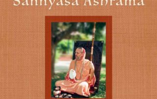 The Meaning of the Sannyasa Ashram - Swami B.G. Narasingha Maharaja